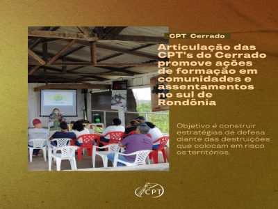 Articulação das CPT's do Cerrado promove ações de formação em comunidades e assentamentos no sul de Rondônia